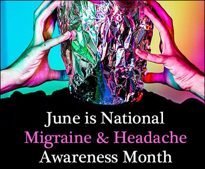 Why Migraine Awareness Month is So Important